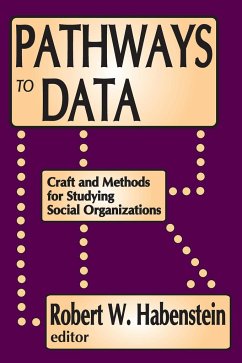 Pathways to Data - Habenstein, Robert W