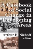 Casebook of Social Change in Developing Areas