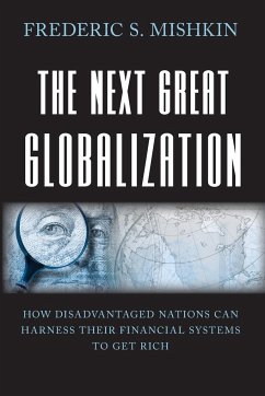 The Next Great Globalization - Mishkin, Frederic S.