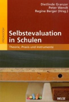 Selbstevaluation in Schulen - Granzer, Dietlinde / Wendt, Peter / Berger, Regine (Hrsg.)