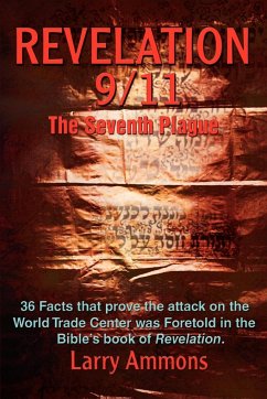 Revelations 9/11 the Seventh Plague - Ammons, Larry