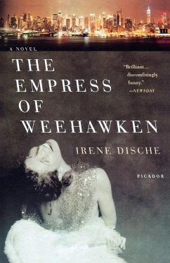 The Empress of Weehawken - Dische, Irene