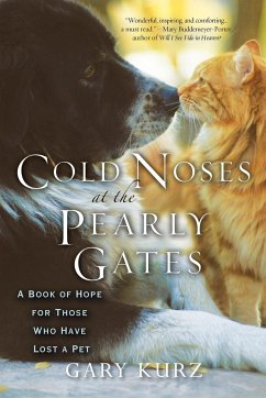 Cold Noses at the Pearly Gates - Kurz, Gary