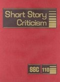 Short Story Criticism: Excerpts from Criticism of the Works of Short Fiction Writers