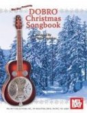 Mel Bay Presents Dobro Christmas Songbook