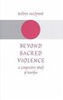 Beyond Sacred Violence - Bild 1