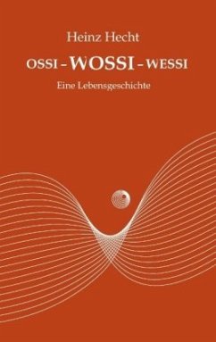 OSSI - WOSSI - WESSI - Hecht, Heinz