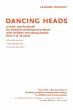 Dancing Heads - Bild 1