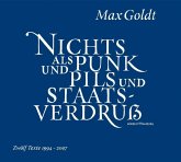 Nichts als Punk und Pils und Staatsverdruß Nichts als Punk und Pils und Staatsverdruß
