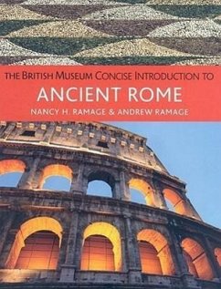 The British Museum Concise Introduction to Ancient Rome - Ramage, Nancy H.; Ramage, Andrew