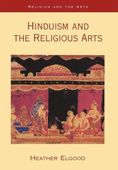 Hinduism and the Religious Arts - Elgood, Heather