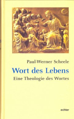 Wort des Lebens - Scheele, Paul W