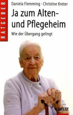 Ja zum Alten- und Pflegeheim - Flemming, Daniela; Kreter, Christine