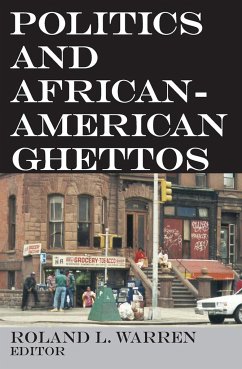 Politics and African-American Ghettos - Warren, Roland L