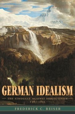 German Idealism - Beiser, Frederick C.