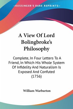 A View Of Lord Bolingbroke's Philosophy