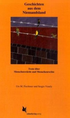 Geschichten aus dem Niemandsland - Fiechtner, Urs M.; Vesely, Sergio