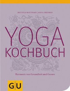 Yogakochbuch - Trökes, Anna;Matthaei, Bettina