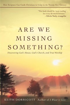 Are We Missing Something? - Dorricott, Keith