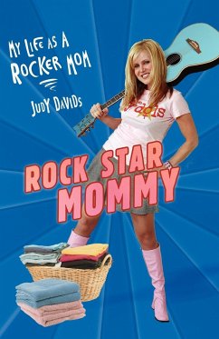 Rock Star Mommy - Davids, Judy