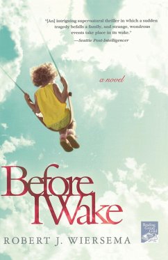 Before I Wake - Wiersema, Robert J.