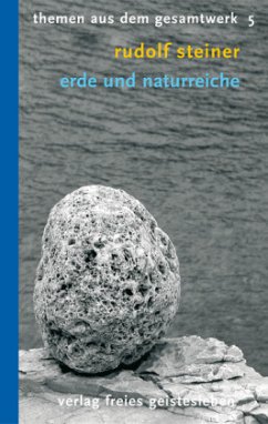 Erde und Naturreiche - Steiner, Rudolf