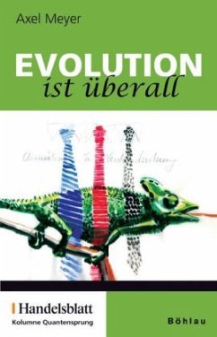 Evolution ist überall - Meyer, Axel