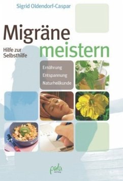 Migräne meistern - Oldendorf-Caspar, Sigrid