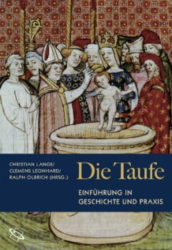 Die Taufe - Lange, Christan / Leonhard, Clemens / Olbrich, Ralph (Hrsg.)