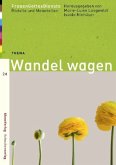 Wandel wagen / FrauenGottesDienste Bd.24 Wandel wagen / FrauenGottesDienste Bd.24