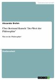 Über Bertrand Russels "Der Wert der Philosophie"