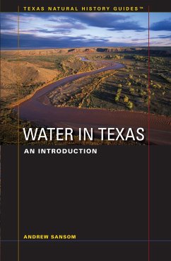 Water in Texas: An Introduction - Sansom, Andrew