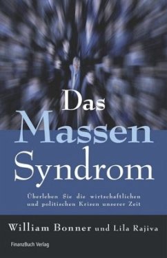 Das Massensyndrom - Bonner, William;Rajiva, Lila