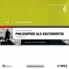 Philosophie als Kulturkritik - Horkheimer, Max