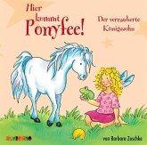 Der verzauberte Königssohn / Hier kommt Ponyfee!, Audio-CDs 11