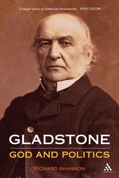 Gladstone: God and Politics - Shannon, Richard