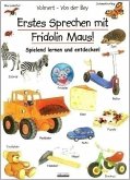 Erstes Sprechen mit Fridolin Maus