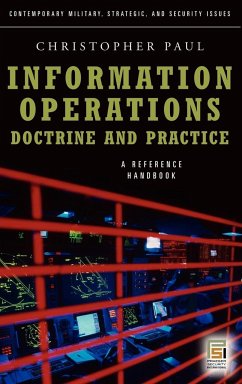 Information Operations - Doctrine and Practice - Paul, Christopher
