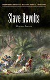 Slave Revolts