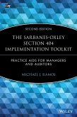 The Sarbanes-Oxley Section 404 Implementation Toolkit, with CD ROM