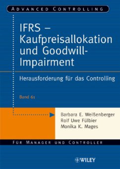 IFRS - Kaufpreisallokation und Goodwill-Impairment - Weißenberger, Barbara E.; Fülbier, Rolf U.; Mages, Monika K.