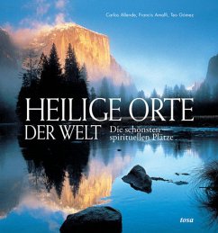 Heilige Orte der Welt - Allende, Carlos; Amalfi, Francis; Gómez, Teodoro