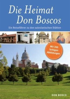 Die Heimat Don Boscos - Bosco, Teresio