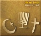 Israel hören - Das heilige Land, 1 Audio-CD