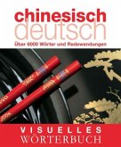 Visuelles Wörterbuch Chinesisch-Deutsch