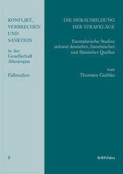 Die Herausbildung der Strafklage - Guthke, Thorsten