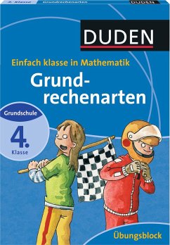 Einfach klasse in Mathematik - Grundrechenarten 4. Klasse - Übungsblock - Heilig, Silke