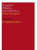 Evangelienstudien / Stuttgarter Biblische Aufsatzbände (SBAB)