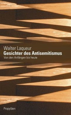 Gesichter des Antisemitismus - Laqueur, Walter