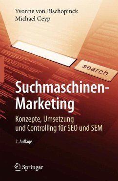 Suchmaschinen-Marketing - Bischopinck, Yvonne;Ceyp, Michael